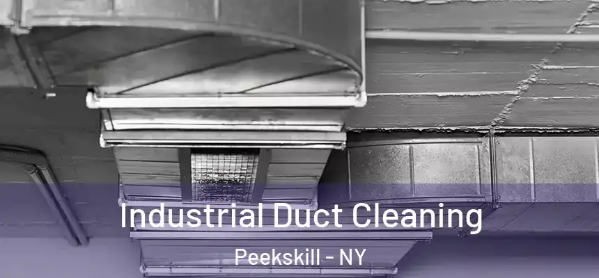  Industrial Duct Cleaning Peekskill - NY